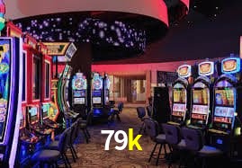 Jogos com bônus e suporte 24h na 79k